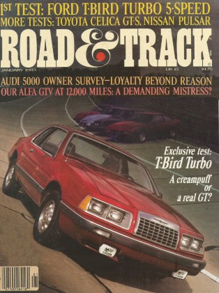 ROAD & TRACK 1983 JAN - THUNDERBIRD TURBO COUPE, GTS